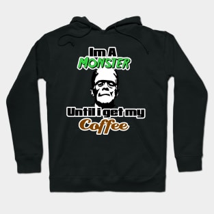 Coffee Monster Hoodie